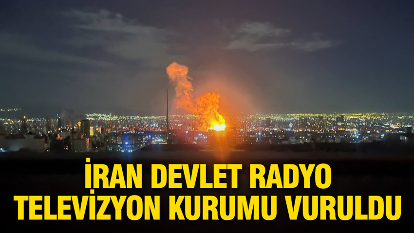 İsrail, Tahran’daki İran Devlet radyo televizyon kurumunu vurdu