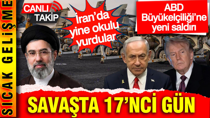 Canlı blog: ABD ve İsrail'in İran'a karşı savaşında 17'nci gün
