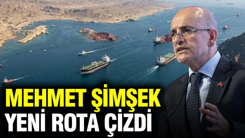 Mehmet Şimşek yeni rota çizdi