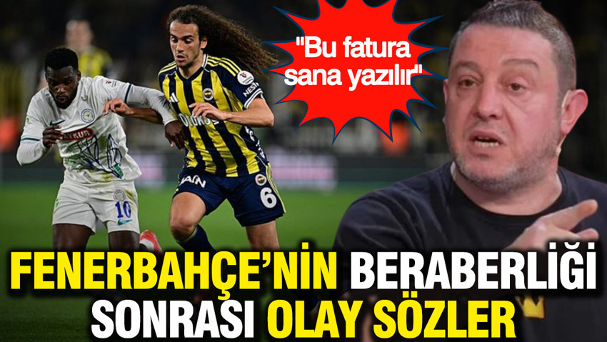 Nihat Kahveci'den Fenerbahçe'nin beraberliği sonrası olay sözler: Bu fatura sana yazılır