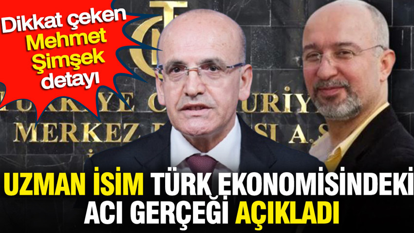 Şenol Babuşçu Türkiye ekonomisindeki acı gerçeği açıkladı: Dikkat çeken Mehmet Şimşek detayı