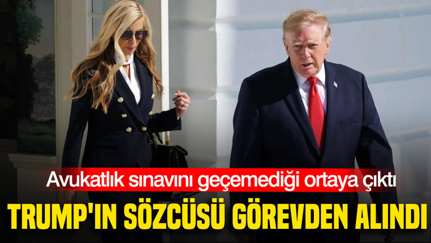 Trump'ın sözcüsü görevden alındı: Avukatlık sınavını geçemediği ortaya çıktı