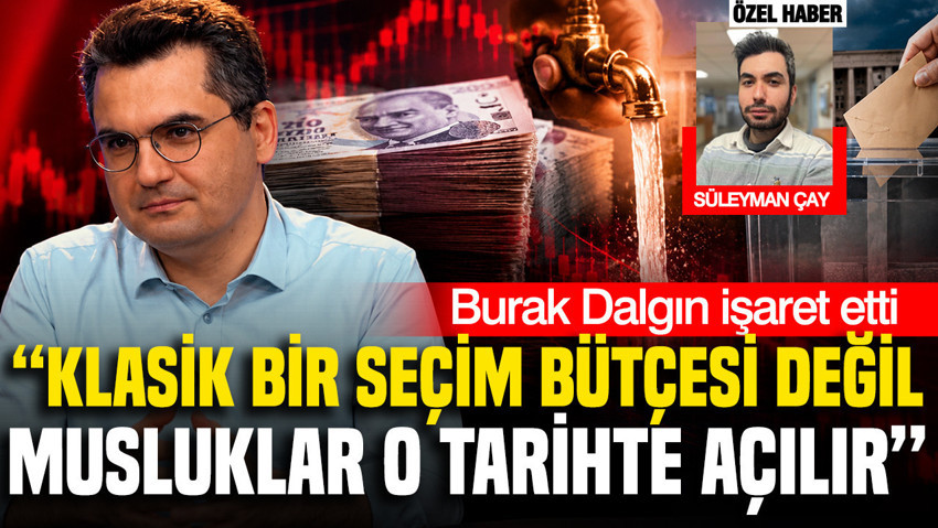 İYİ Partili Burak Dalgın 2028 yılını işaret etti: Musluklar açılır