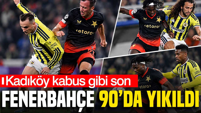 Fenerbahçe 90'da galibiyeti kaçırdı: Slavia Prag 2-0'dan geri geldi