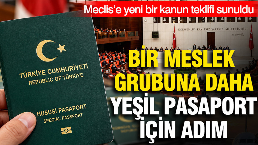 15 yıllık gazetecilere yeşil pasaport teklifi TBMM'ye sunuldu