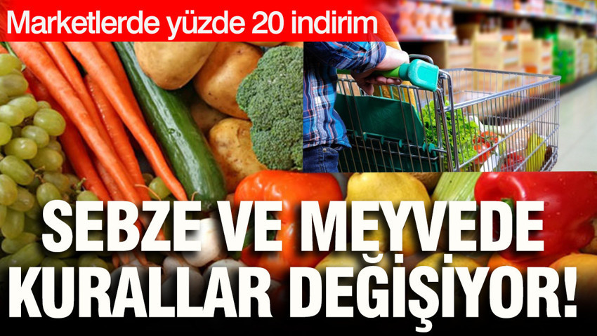 Hal yasası taslağı hazırlanıyor: Zincir marketlerde sebze ve meyveler içi yüzde 20 yerli şartı getiriliyor