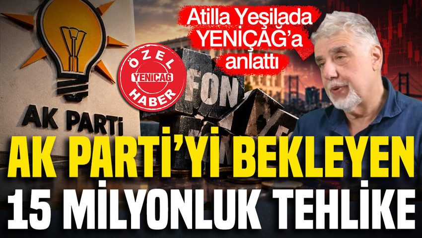 Atilla Yeşilada: Fon skandalı AK Parti’ye oy kaybettirir