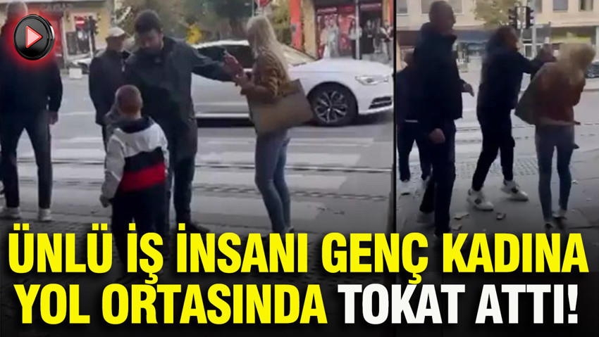 Sırbistanlı iş insanı Miodrag Mića Sovtić yol ortasında genç kadına tokat attı