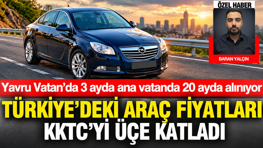 Türkiye'de 20 ayda alınan araba KKTC'de 3 ayda alınıyor: 7 kat daha fazla çalışıyoruz