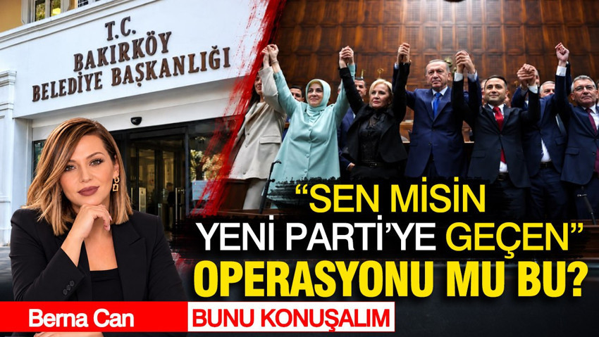 Bakırköy Belediyesine 'sen misin YENİ Parti'ye geçen' operasyonu mu bu?