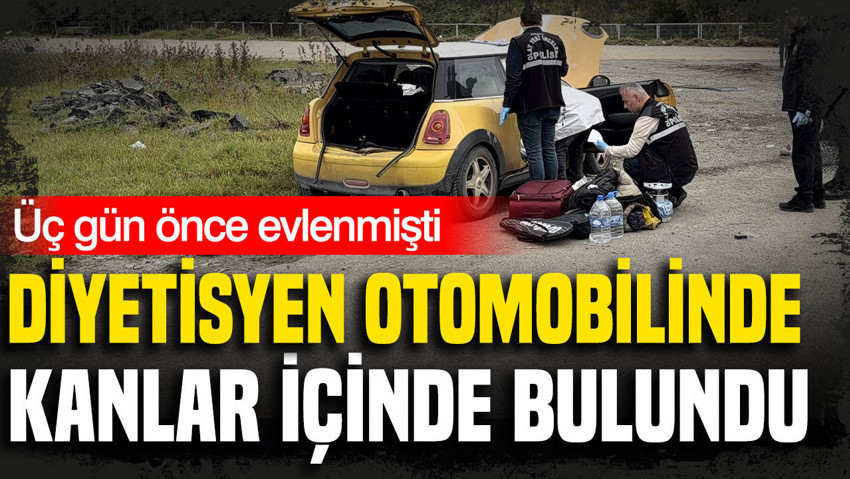 Samsun’da diyetisyen otomobilinde kanlar içinde bulundu