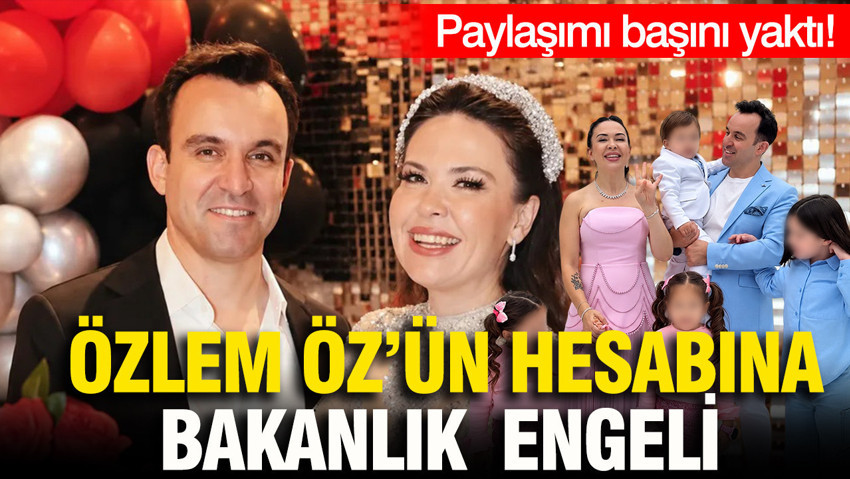 Aile ve Sosyal Hizmetler Bakanlığı Fenomen Özlem Öz’ün Hesabına erişim engeli getirildiğini duyurdu