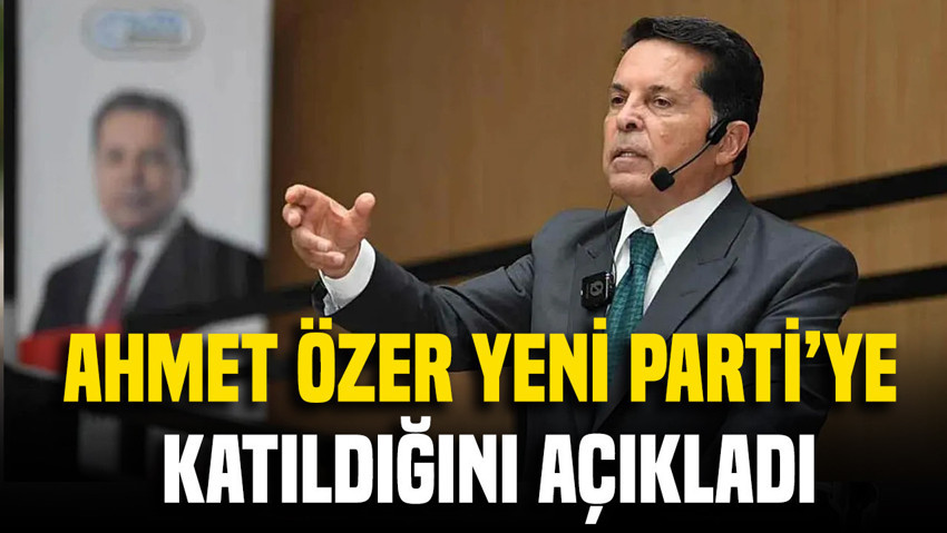 Esenyurt Belediye Başkanı Ahmet Özer, YENİ Parti'ye katıldığını açıkladı