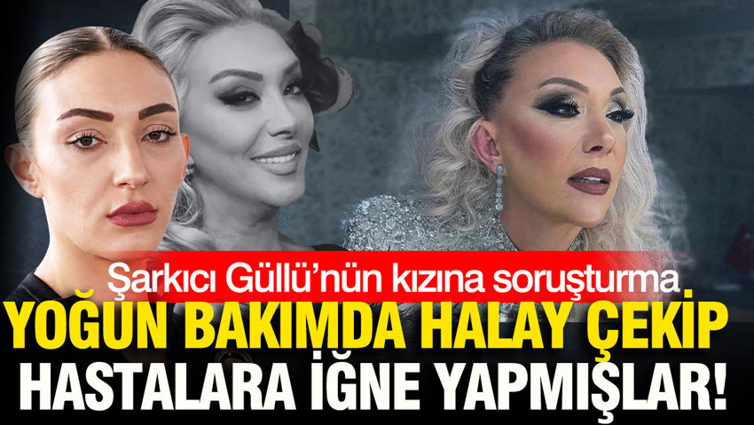 Şarkıcı Güllü’nün Kızı Tuğyan Ülkem Gülter hakkında hemşirelik dönemi için soruşturma başlatıldı