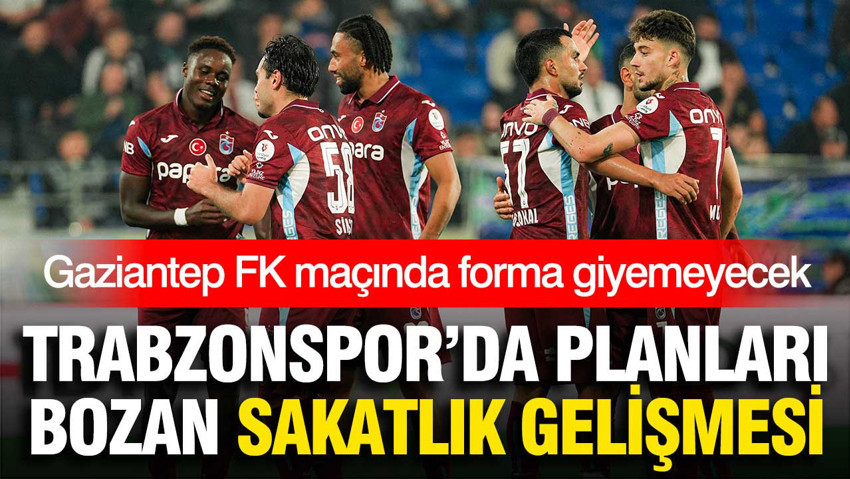 Trabzonspor'un golcü oyuncusu Franculino Dju Gaziantep FK maçında forma giyemeyecek