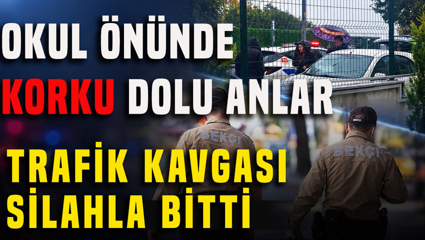 Avcılar’da okul önünde trafik tartışması, öğrenci velisi ayağından vuruldu