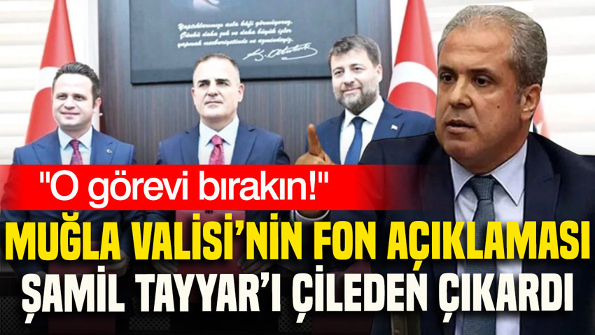 Şamil Tayyar fon sorularına 'özel hayatım' diyen Vali Akbıyık'ı istifaya çağırdı