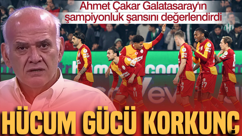 Ahmet Çakar Konyaspor-Galatasaray maçını değerlendirdi: Hücum gücü korkunç