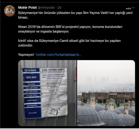 İBB genel sekreter yardımcısı Polat ‘Süleymaniye camii silüeti gibi bir hazineye bu yapılan zulümdür. Yapmayın’ - Resim : 2