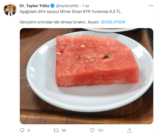 İYİ Partili isim sosyal medyadan isyan etti. KYK yurdunda bir dilim karpuz 6.5 lira olur mu - Resim : 1