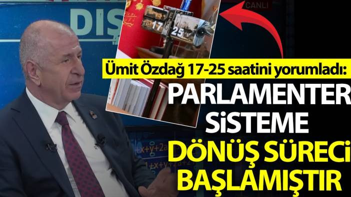 &Uuml;mit &Ouml;zdağ 17-25 saatini yorumladı: Parlamenter sisteme d&ouml;n&uuml;ş s&uuml;reci başlamıştır
